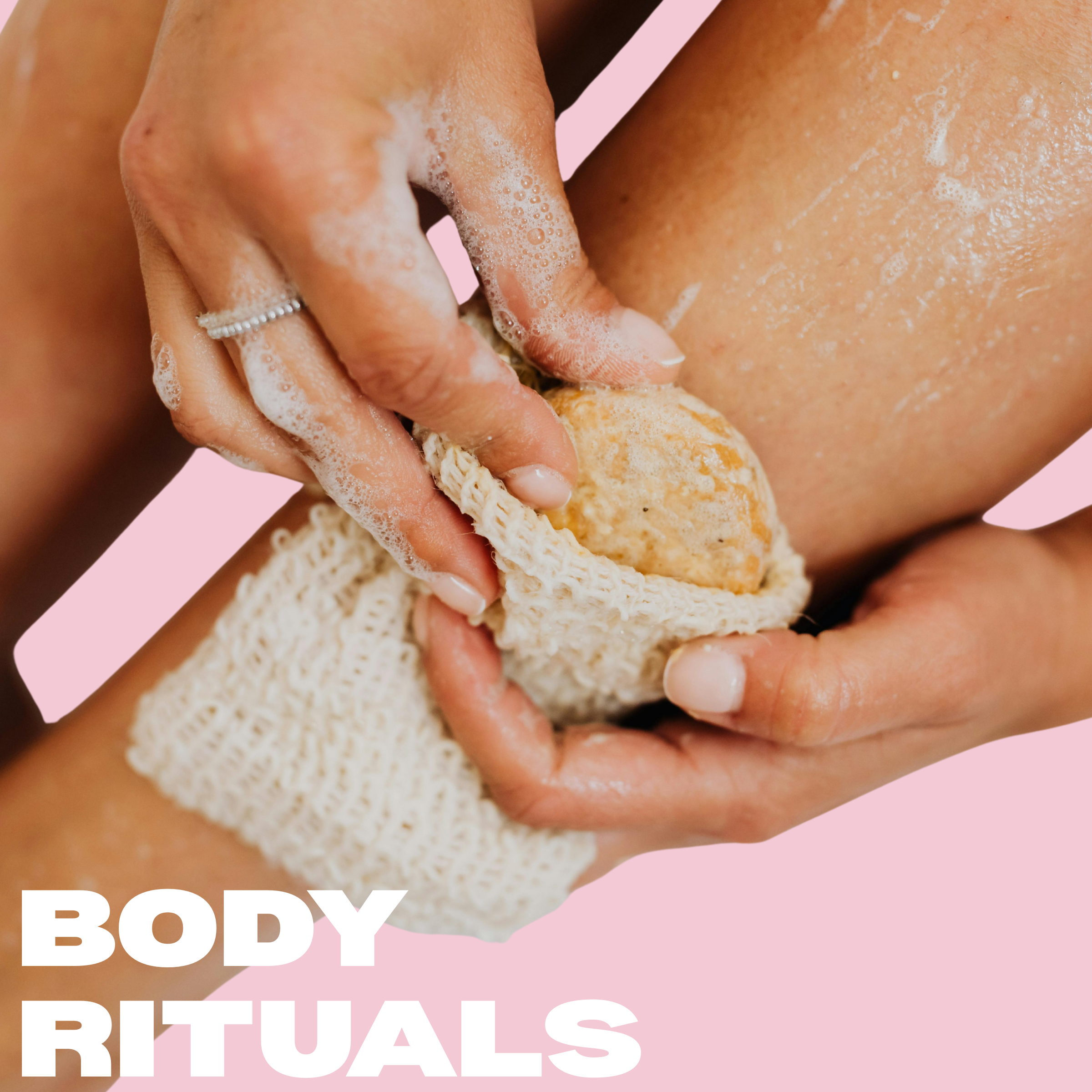 Body Rituals